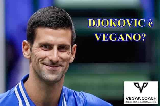 Djokovic è vegano